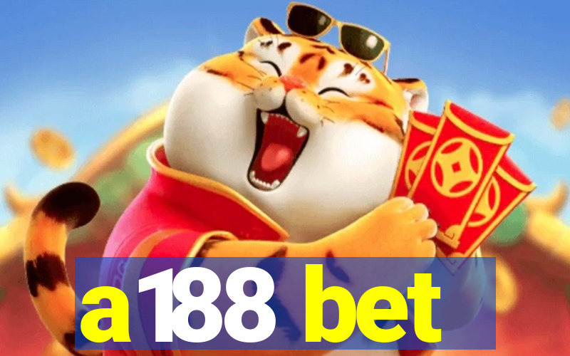 a188 bet